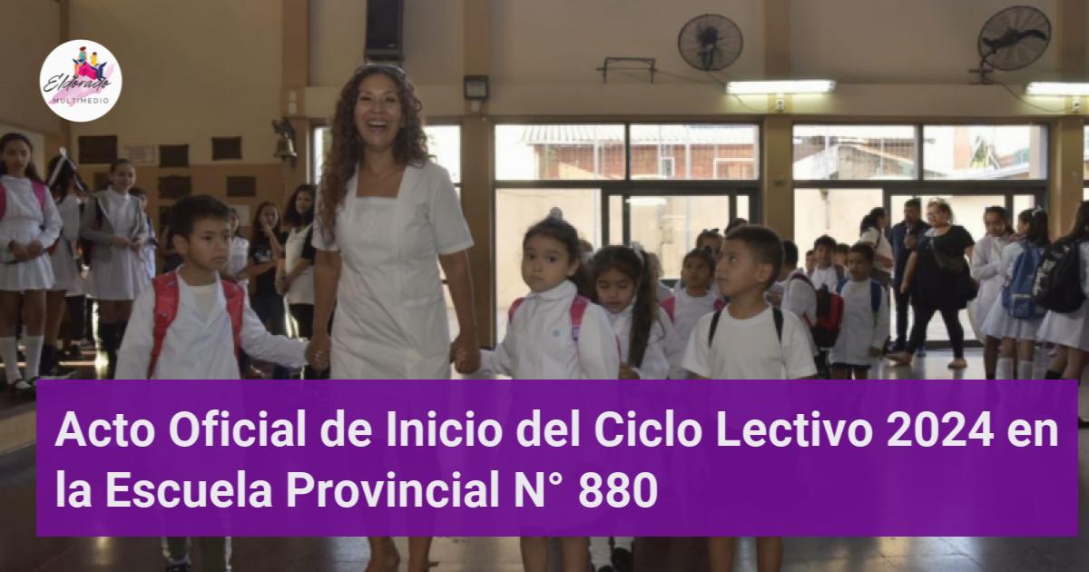 Acto Oficial De Inicio Del Ciclo Lectivo 2024 En La Escuela Provincial